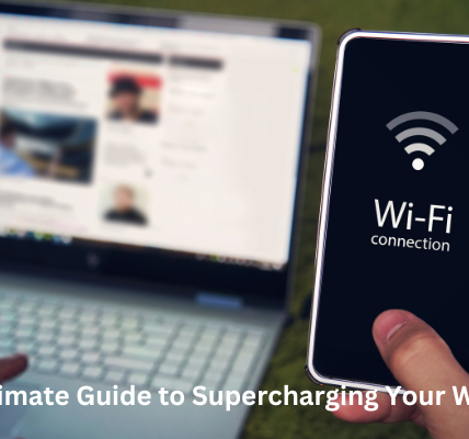 The Ultimate Guide to Supercharging Your WiFi Speed